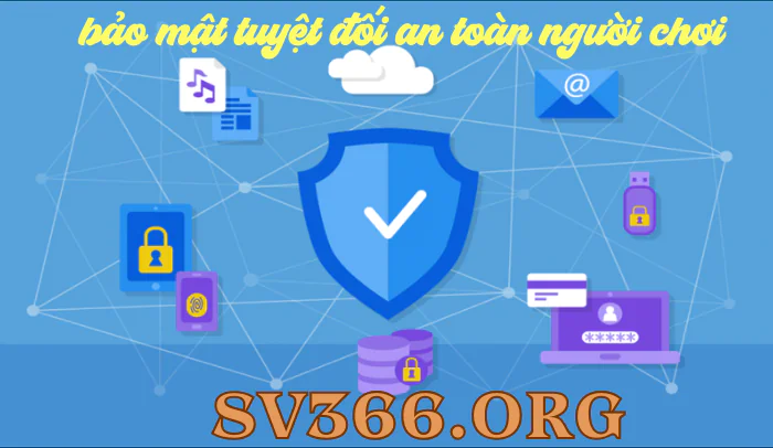 SV366 - BẢO MẬT